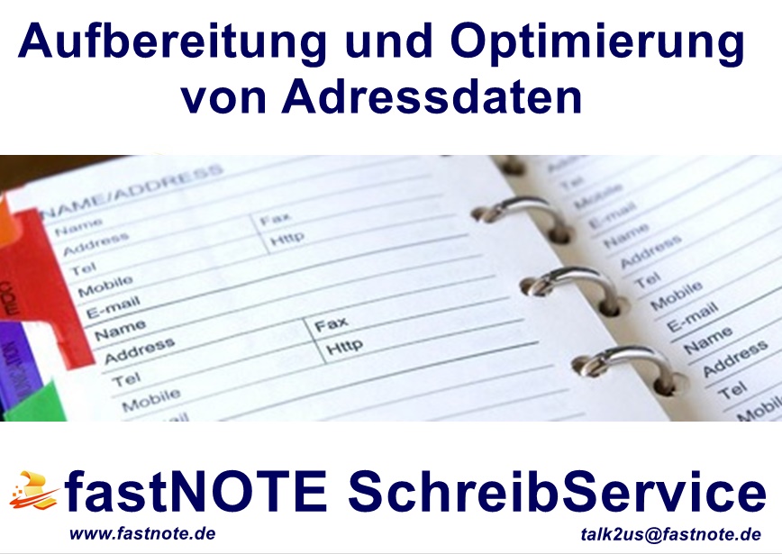 Aufbereitung und Optimierung von Adressdaten IHR Schreibservice Adressdaten aufbereiten und optimieren in Excel IHR Schreibbüro für manuelle Schreibarbeiten im deutschsprachigen Raum D-A-CH